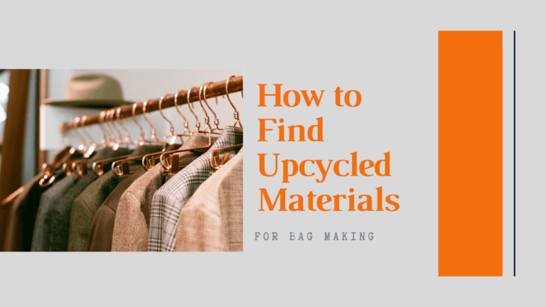 Materials for Bag Making and How to Upcycle Them